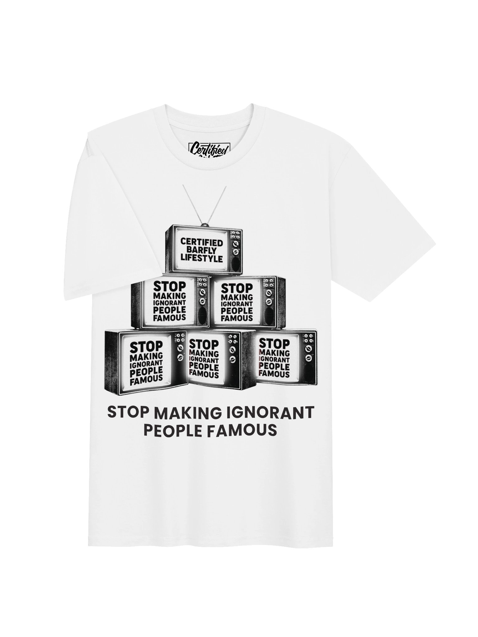 CBF - STOP MAKING IGNORANT PEOPLE FAMOUS TEE product image (3)