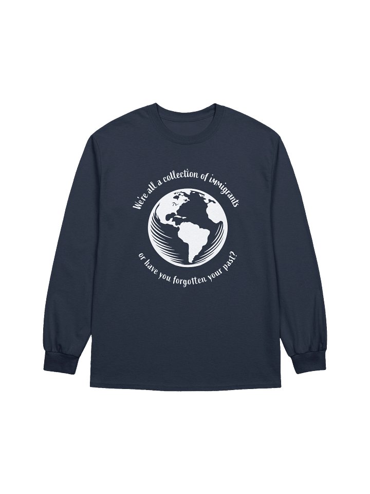 A Collection of Immigrants Long Sleeved Tshirt product image (1)