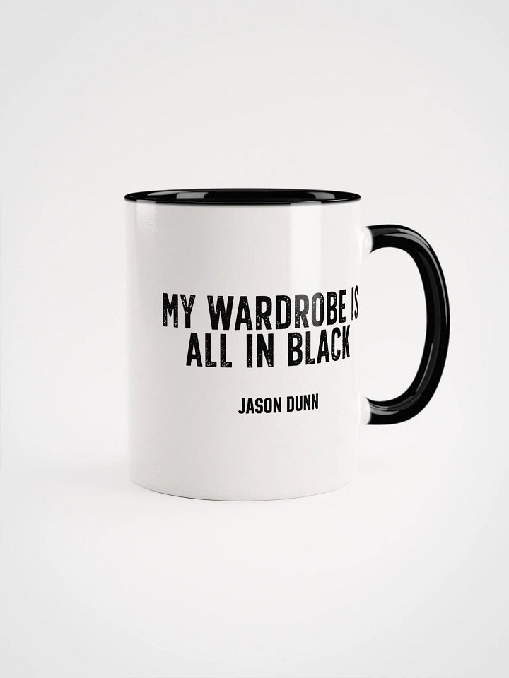 My wardrobe is all in black Jason Dunn Ceramic Mug product image (2)