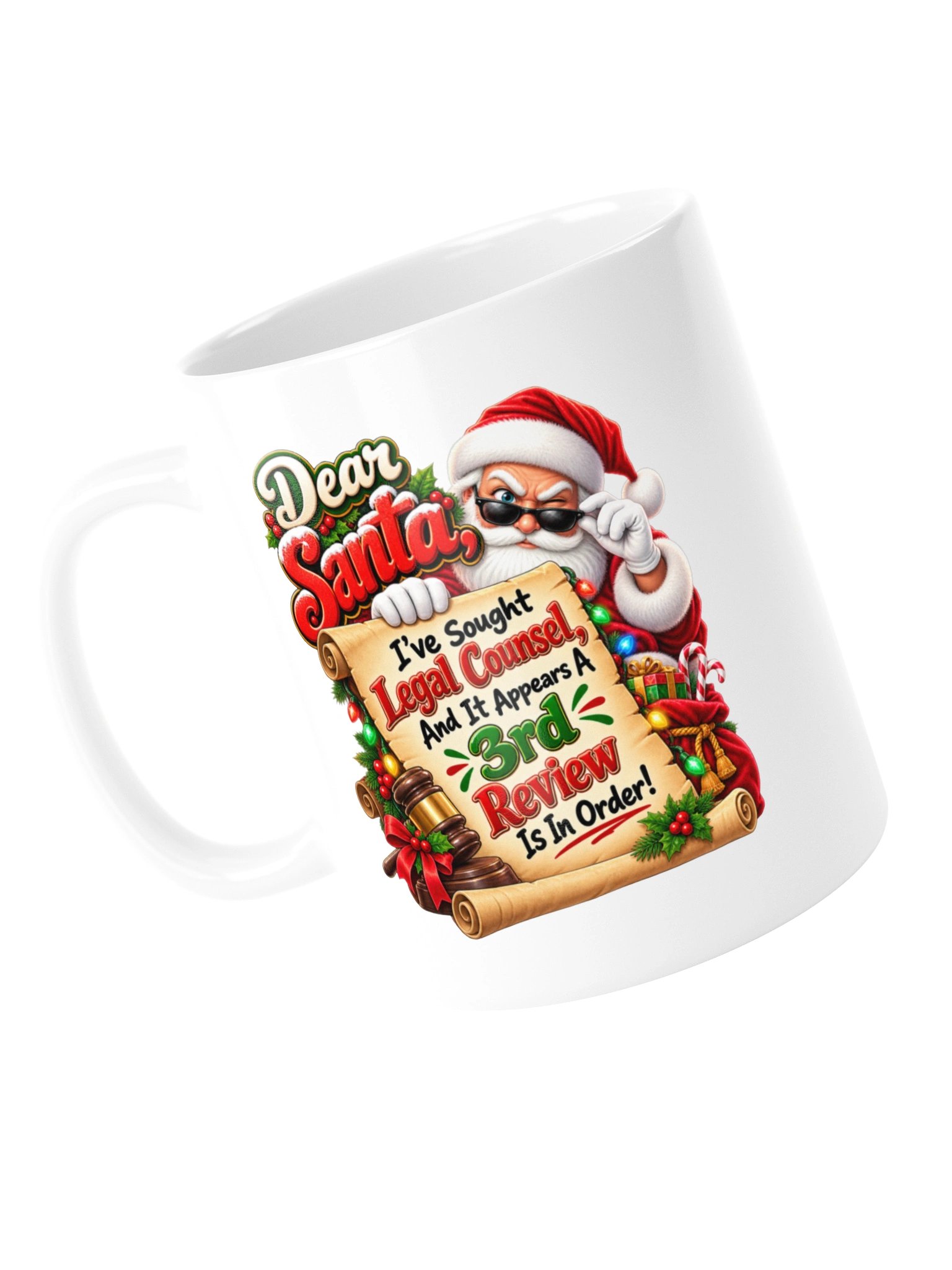 DEAR SANTA, I’VE SOUGHT LEGAL COUNSEL…MUG product image (13)