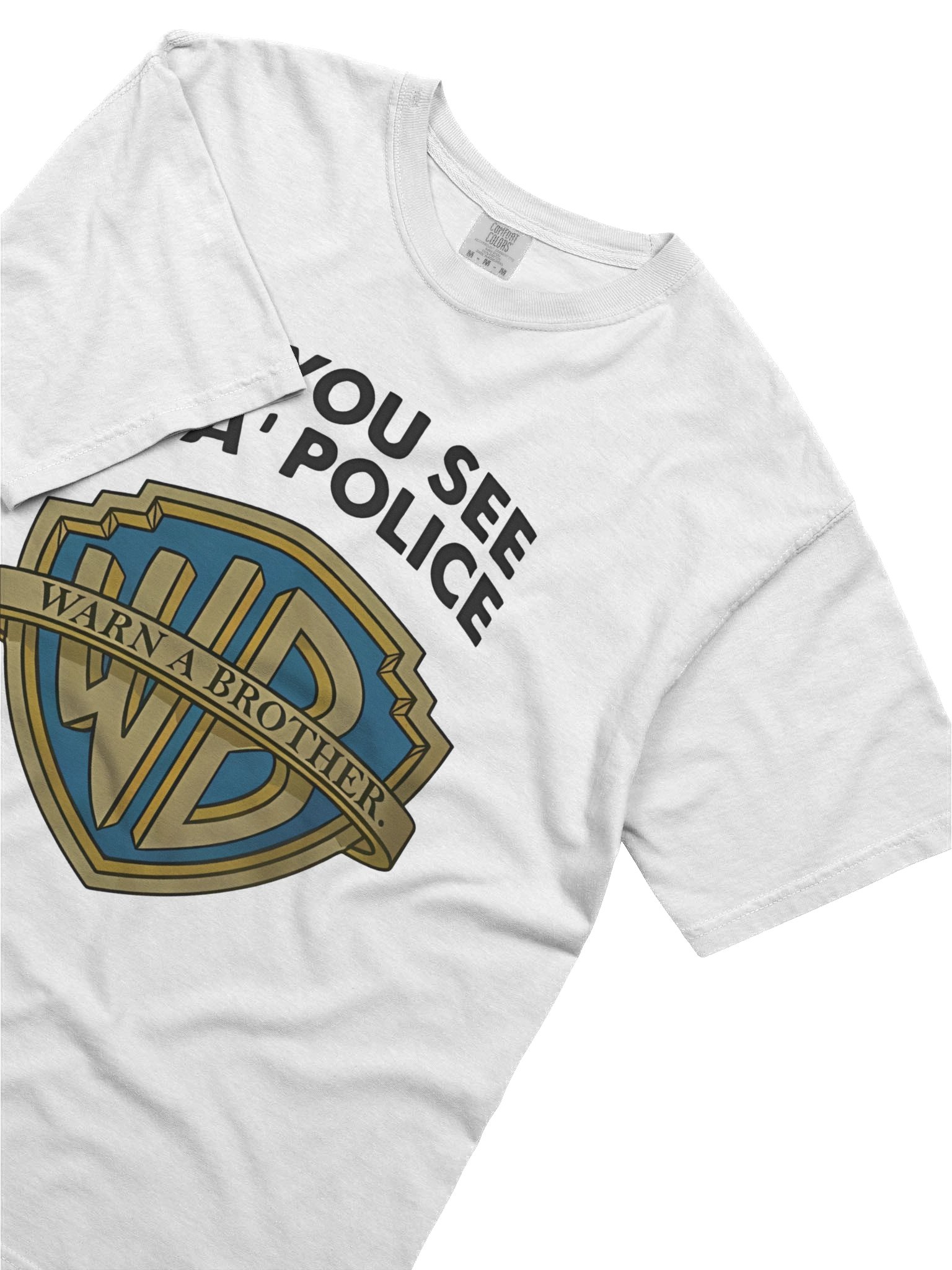 If You See Da Police Warn A Brother T-Shirt product image (3)