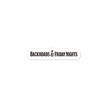 Backroads & Friday Nights Die-Cut Vinyl Decal