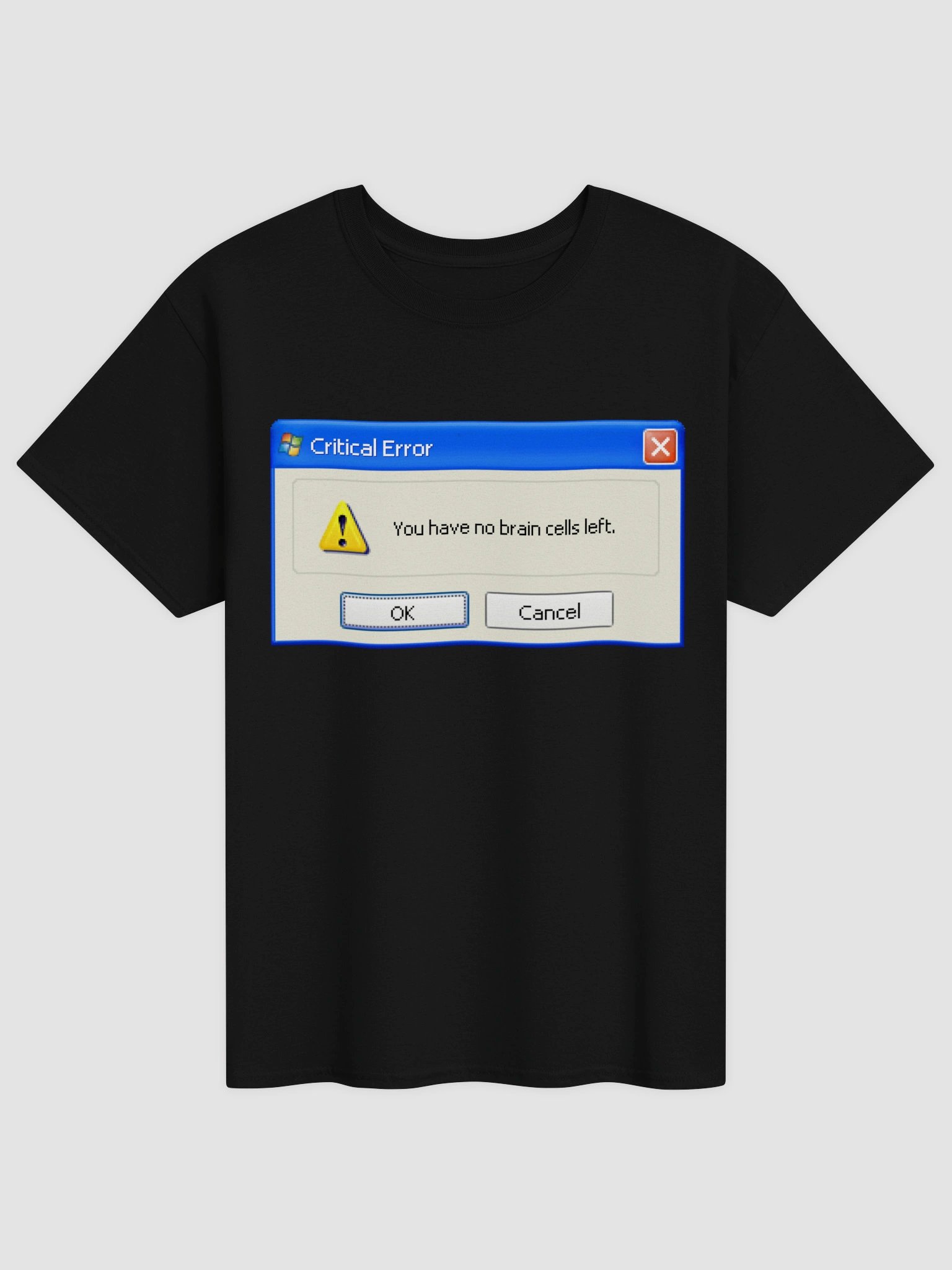 Error popup: you have no braincells left T-shirt product image (1)