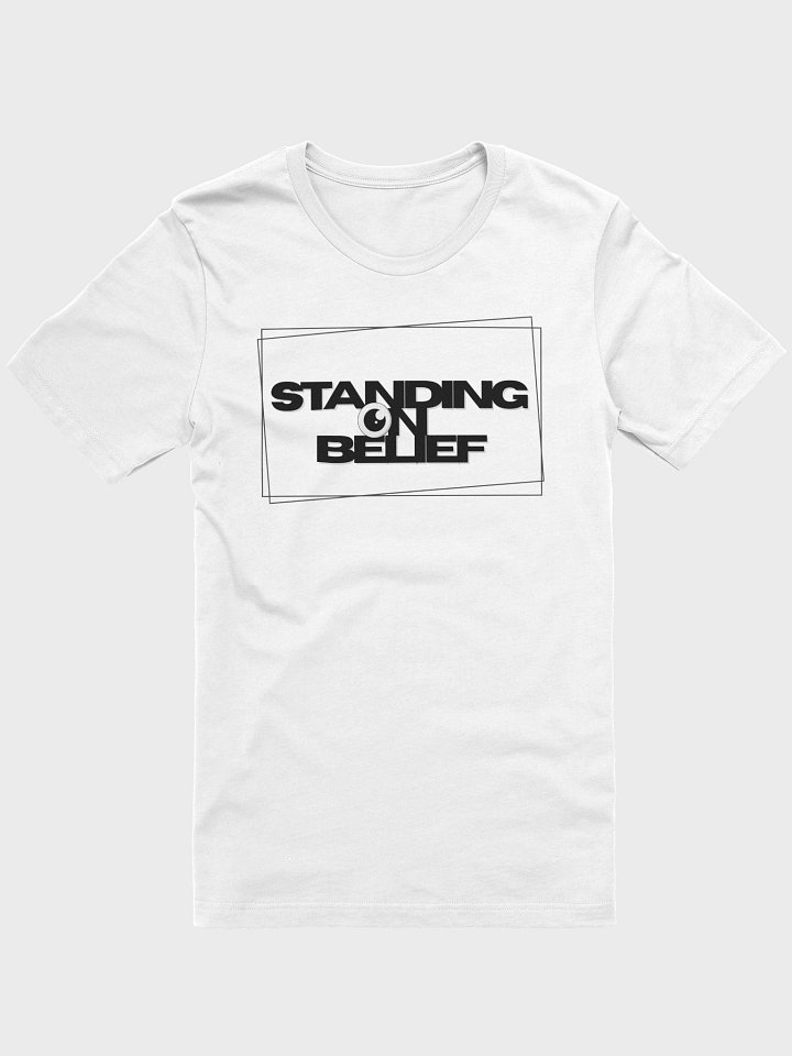 Standing On Belief T-Shirt (White) product image (1)