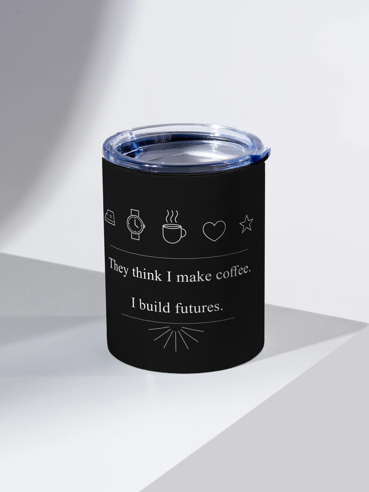 Inspirational Stainless Steel Coffee Mug – “They Think I Make Coffee, I Build Futures” | 10 oz Cup product image (2)