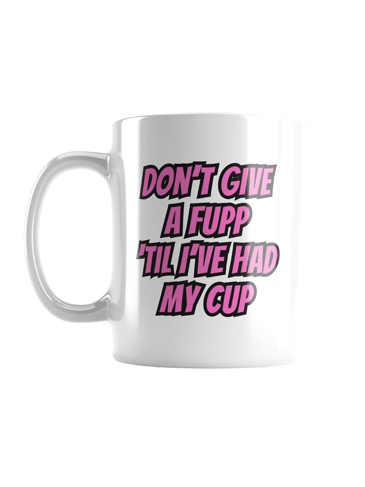 Don't Give a Fupp BlackPink Bean Logo White Mug product image (1)
