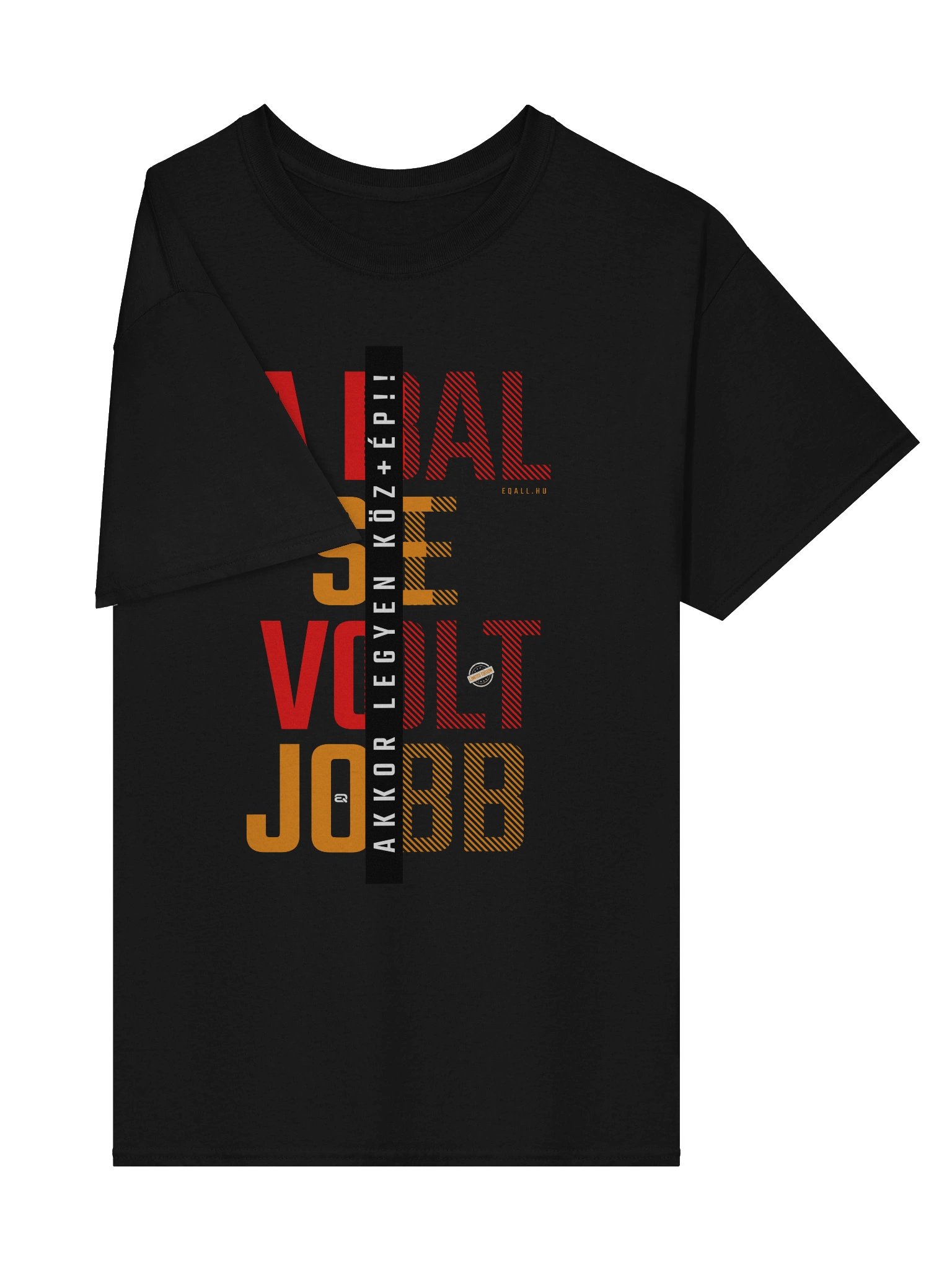 A bal se volt jobb, akkor legyen köz+ÉP! Unisex Pamut Gildan Dizájn_EQALL.hu® Originals_Piros / Fekete / Nari product image (4)