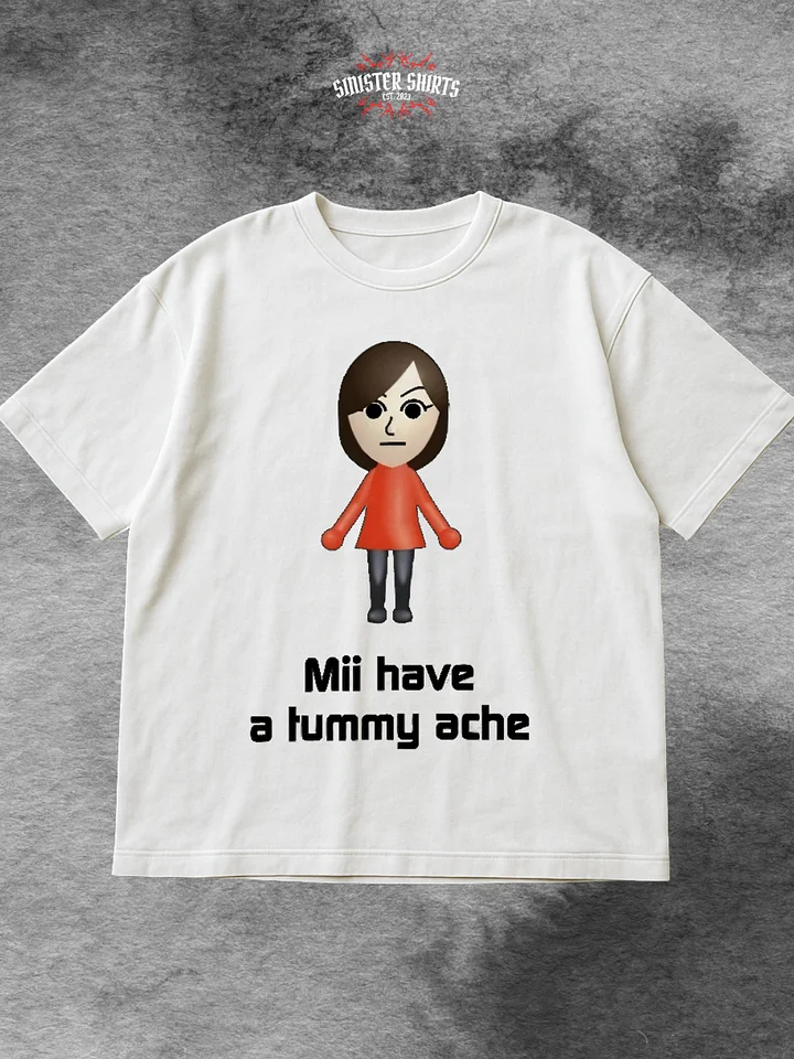 Mii Have A Tummy Ache Shirt product image (1)