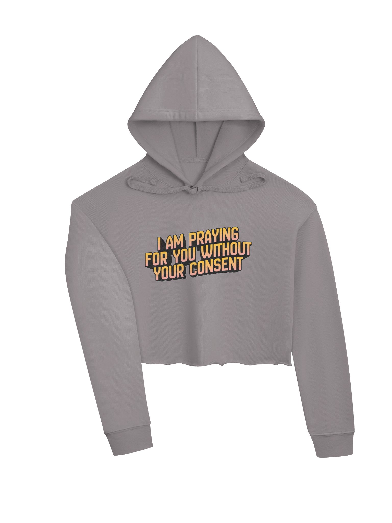 I Am Praying for You Without Your Consent - Cropped Hoodie product image (4)
