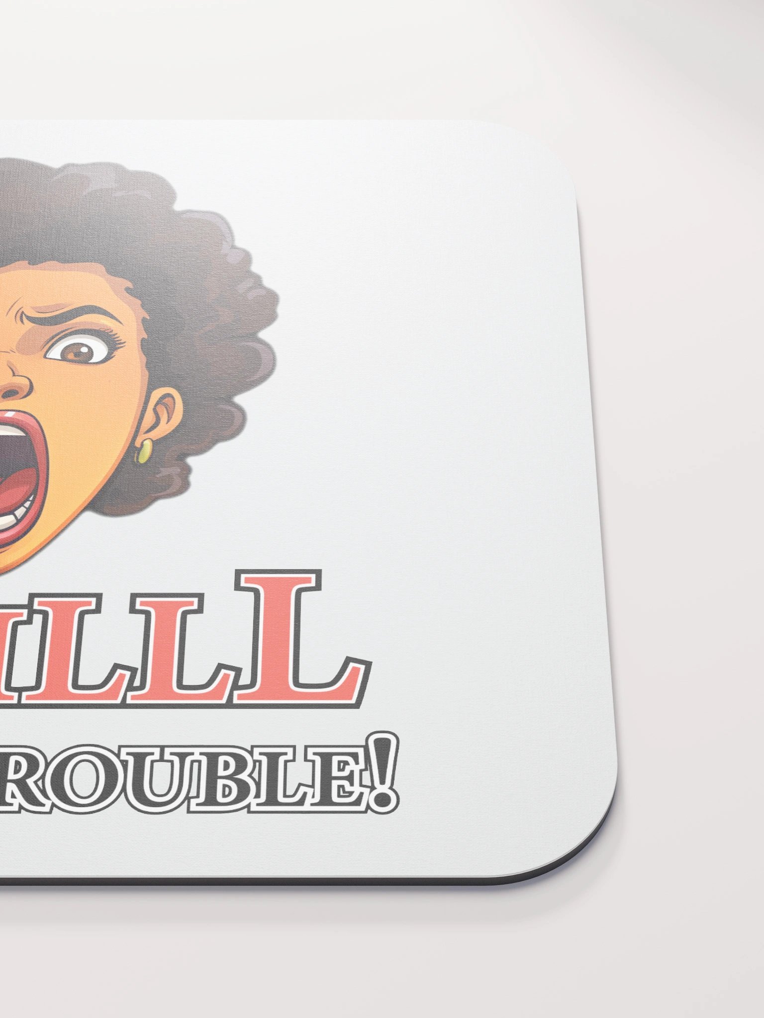 DeviLLL, You in Trouble, White Mouse Pad product image (5)