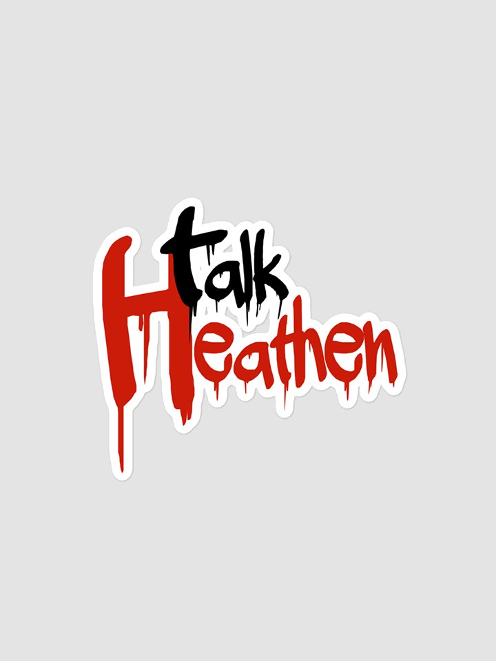 Talk Heathen Bubble-free Stickers product image (1)