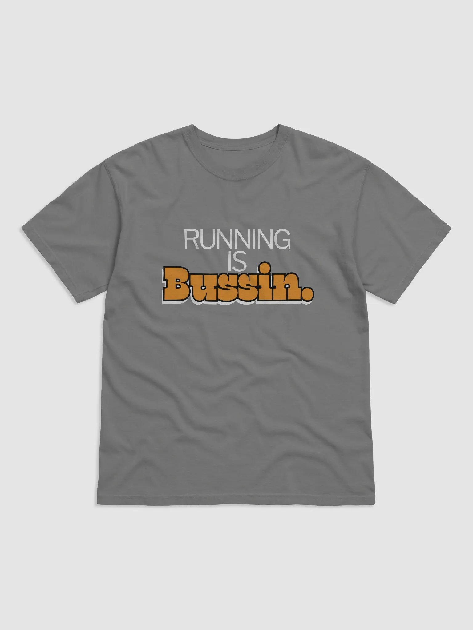 Bussin Comfort: Motivational T-Shirt product image (3)