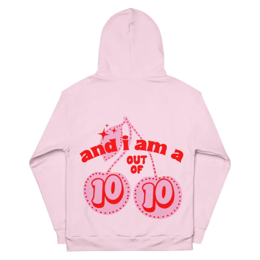 And I am a 10 out of 10 Hoodie product image (1)