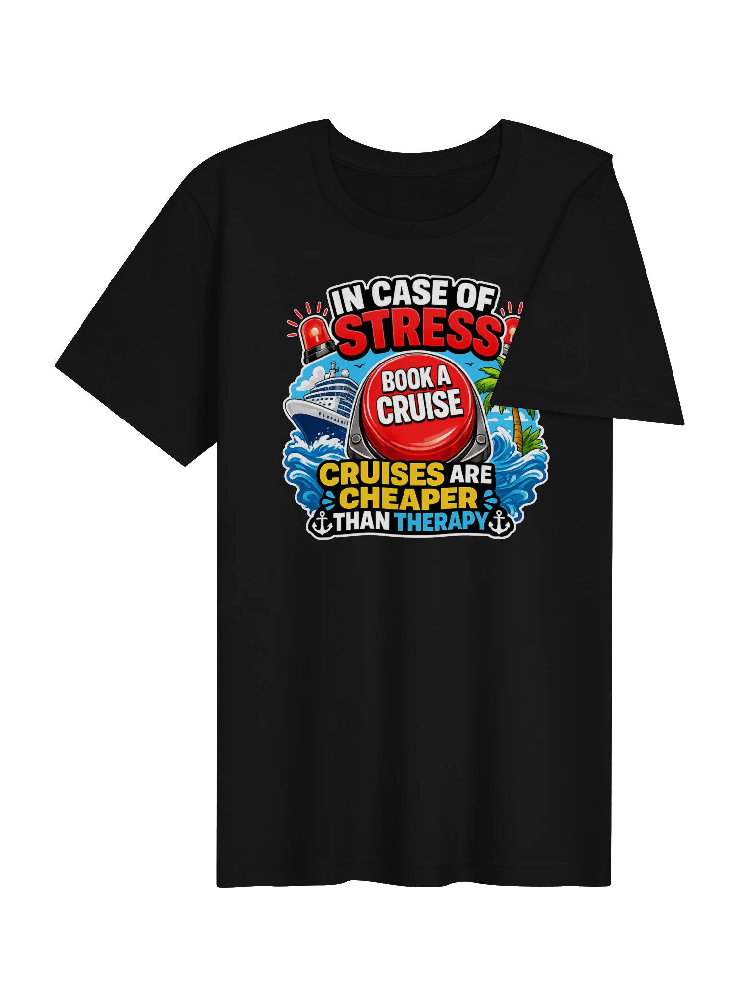 Cruises Are Cheaper Than Therapy T-Shirt product image (84)