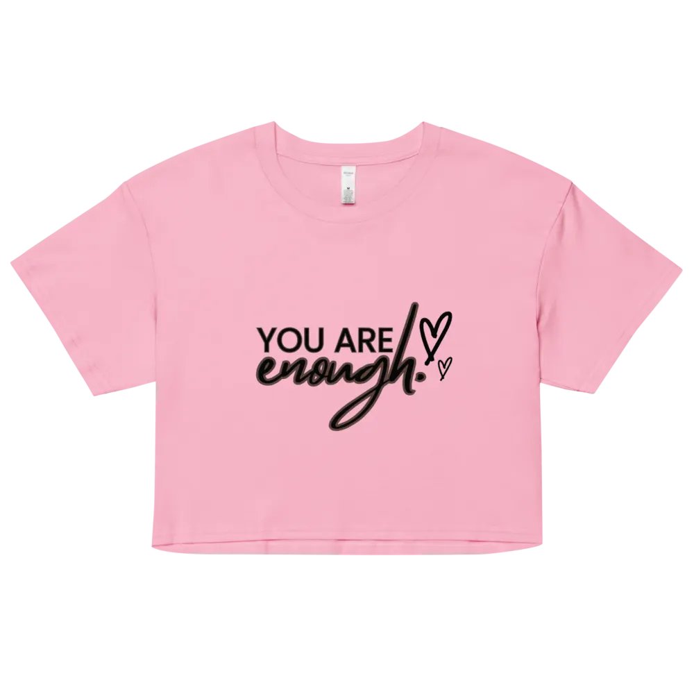 You Are Enough: Womens Crop Top 2. product image (7)