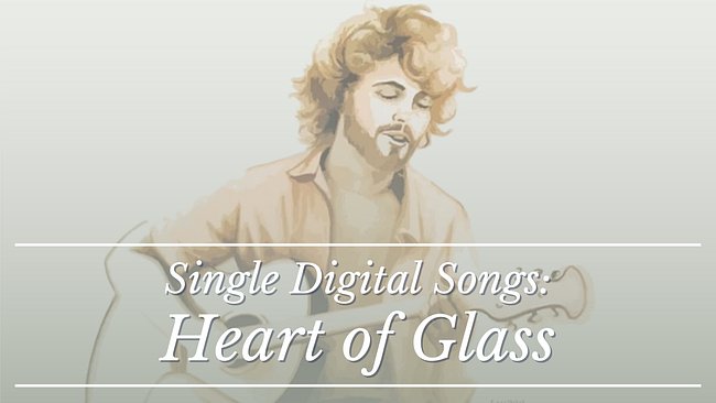Digital Songs - Heart of Glass