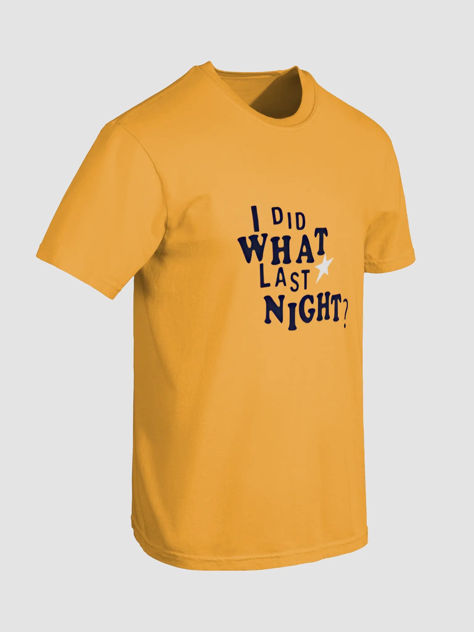 I Did What Last Night Shirt product image (4)