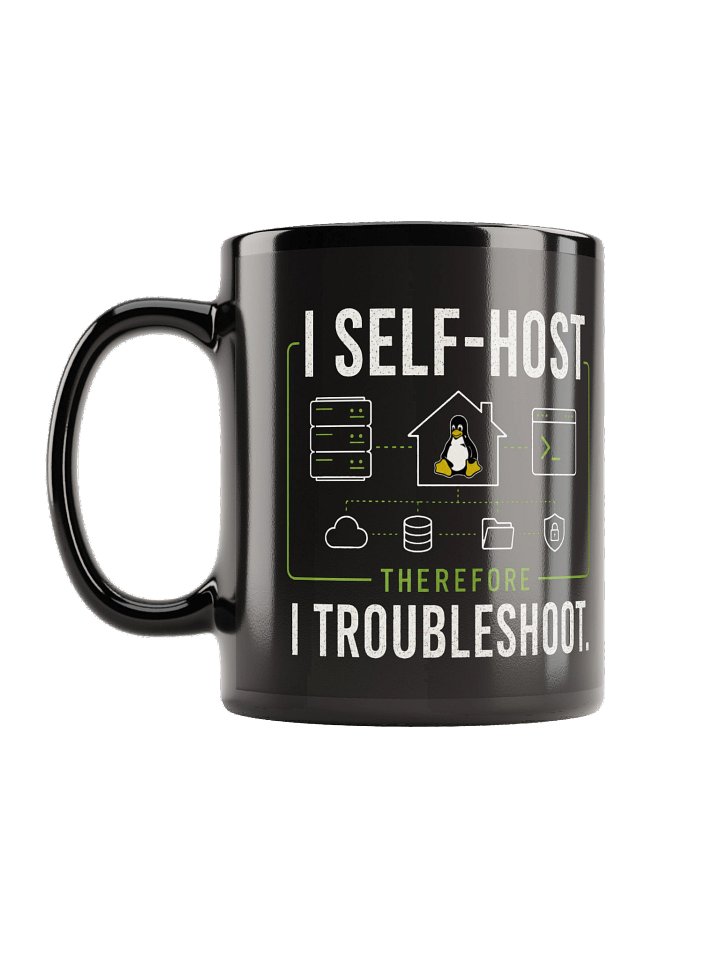 I Self-Host, Therefore I Troubleshoot - Dar product image (1)