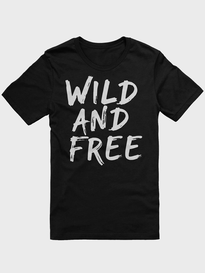 Wild and Free Motivational Outdoors Camping Adventure product image (2)