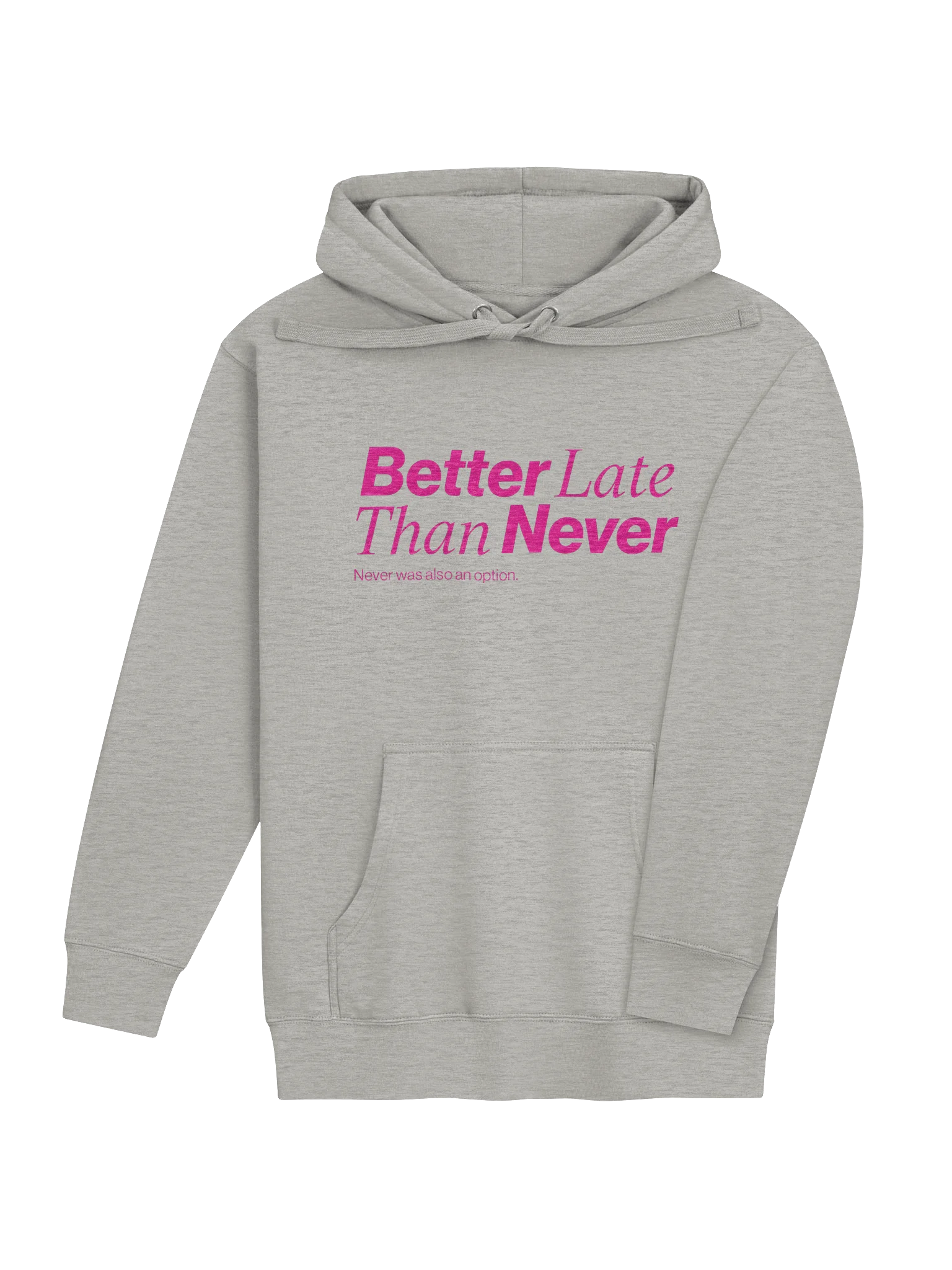 Better Late Hoodie Pink product image (4)