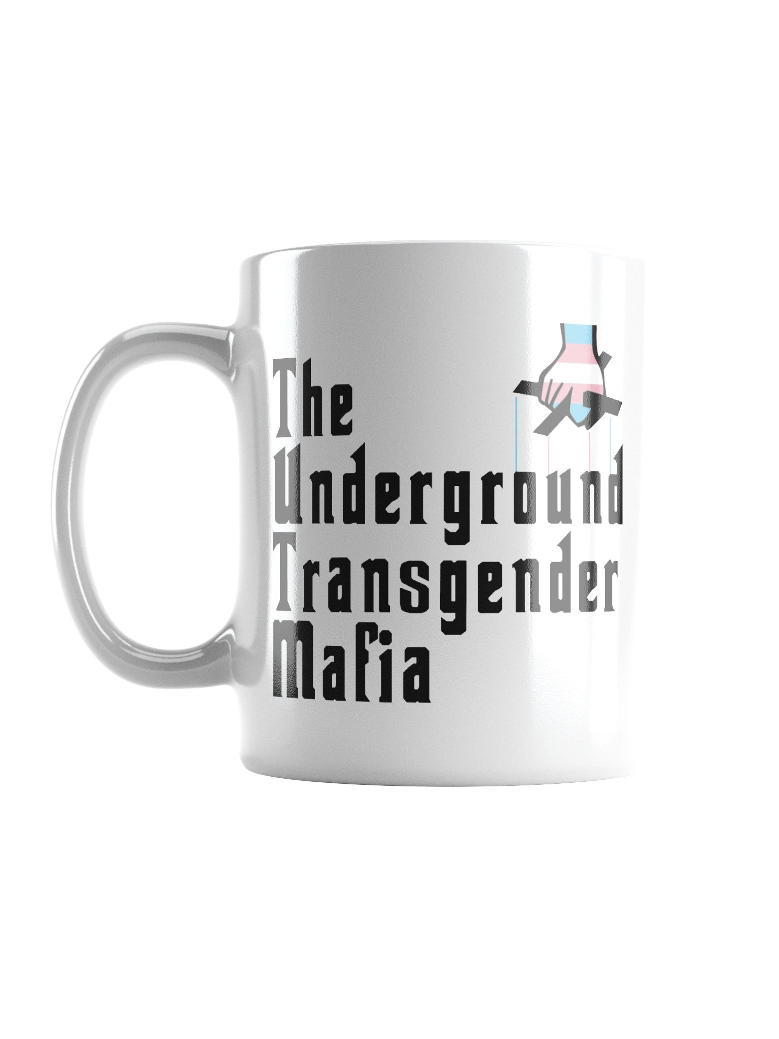 The Underground Transgender Mafia Mug product image (6)