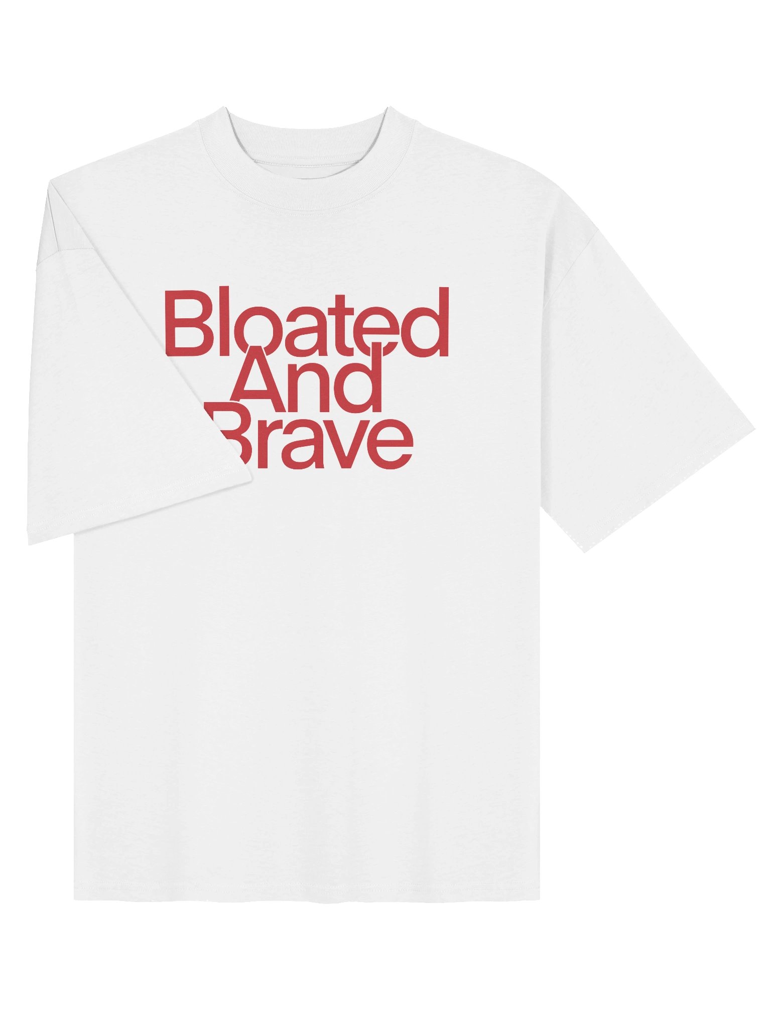bloated and brave t-shirt product image (3)