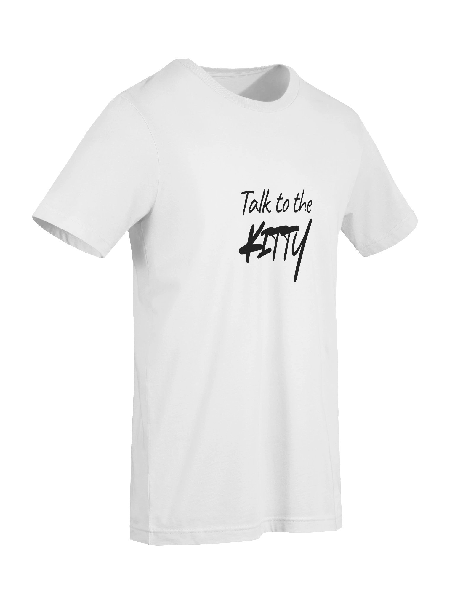 Still Got It! "Talk to the Kitty" T-Shirt product image (9)