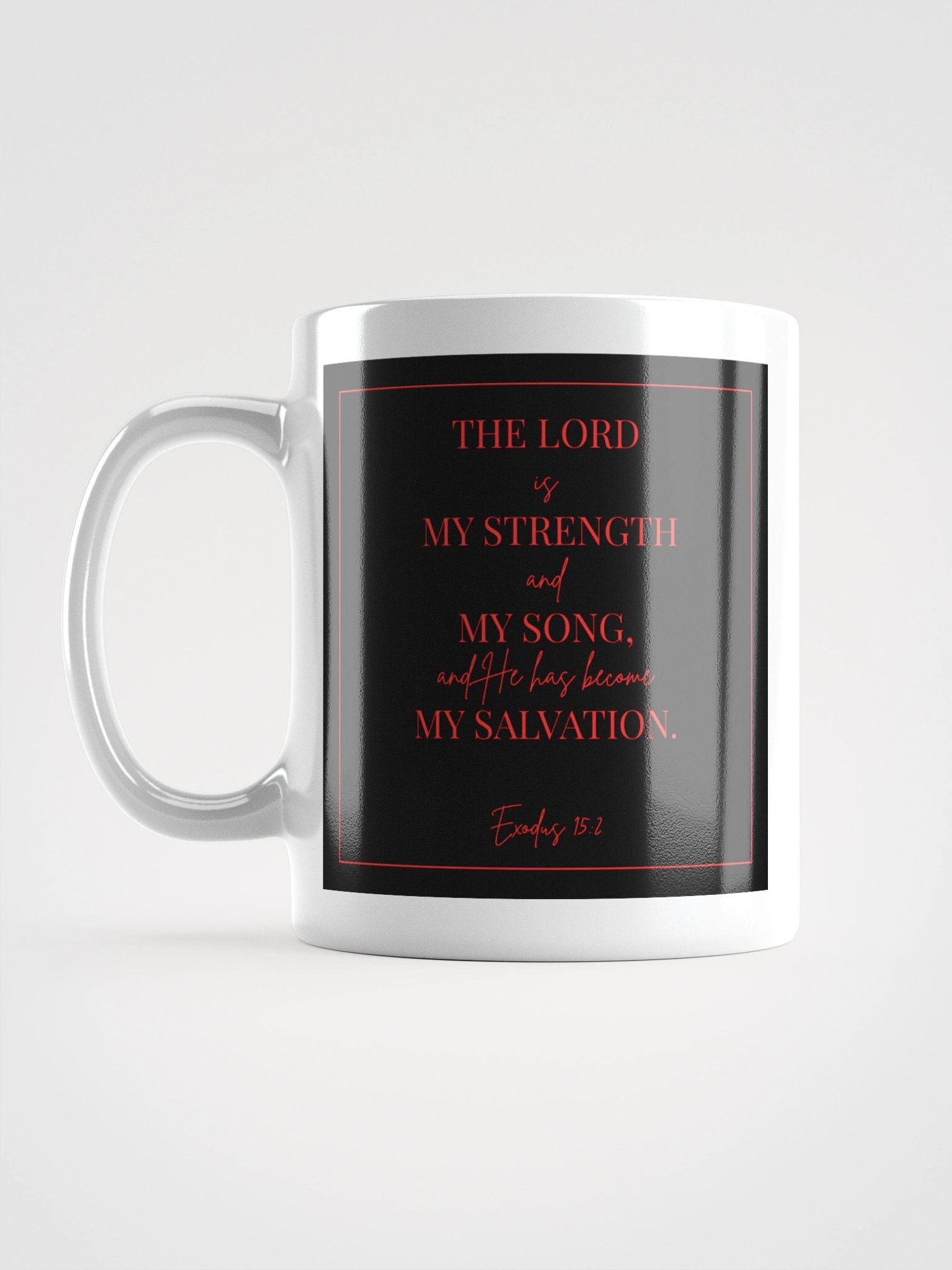 Exodus 15:2 Mug product image (1)