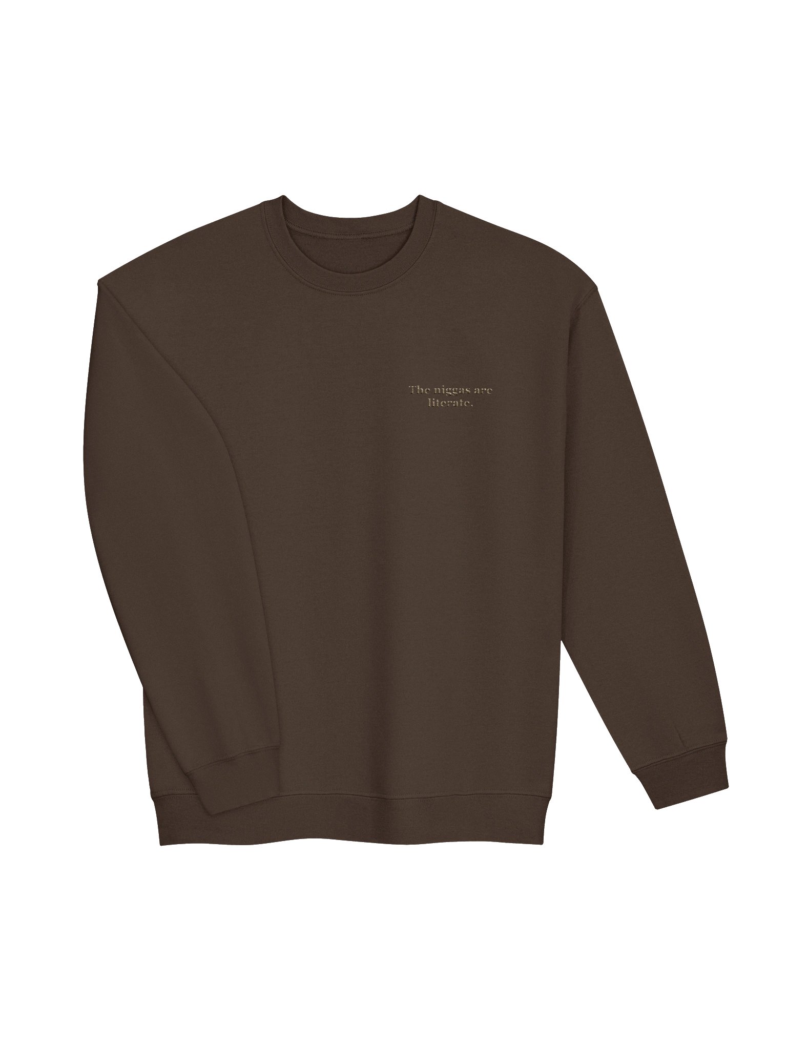 the n*ggas are literate chocolate crewneck product image (3)