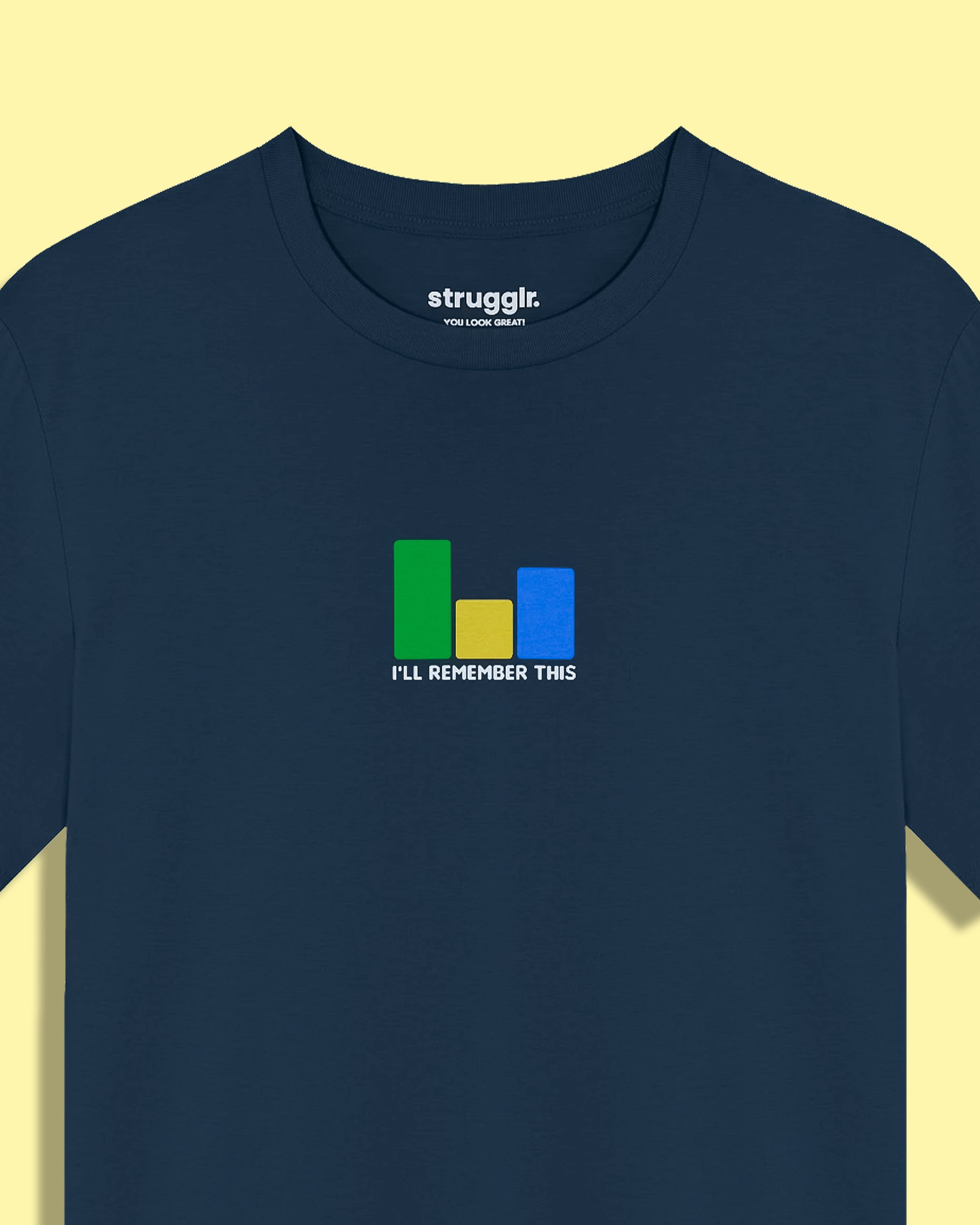 I'll Remember This Tee product image (1)