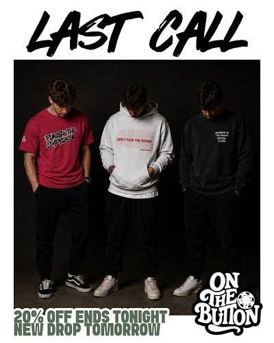 Last call. 🚨

20% off EVERYTHING ends tonight.

And when you wake up tomorrow, On The Button is going to look a little differ...