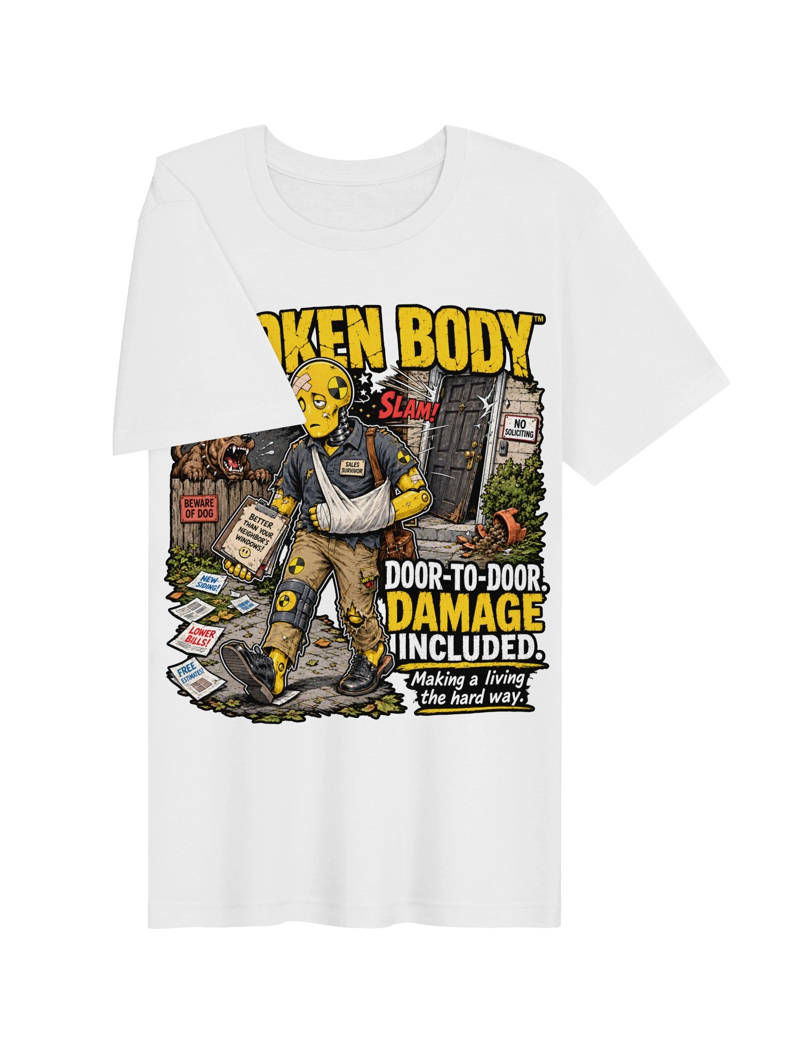 FLAT OUT BROKEN™ — DOOR-TO-DOOR DAMAGE INCLUDED — T-SHIRT product image (3)