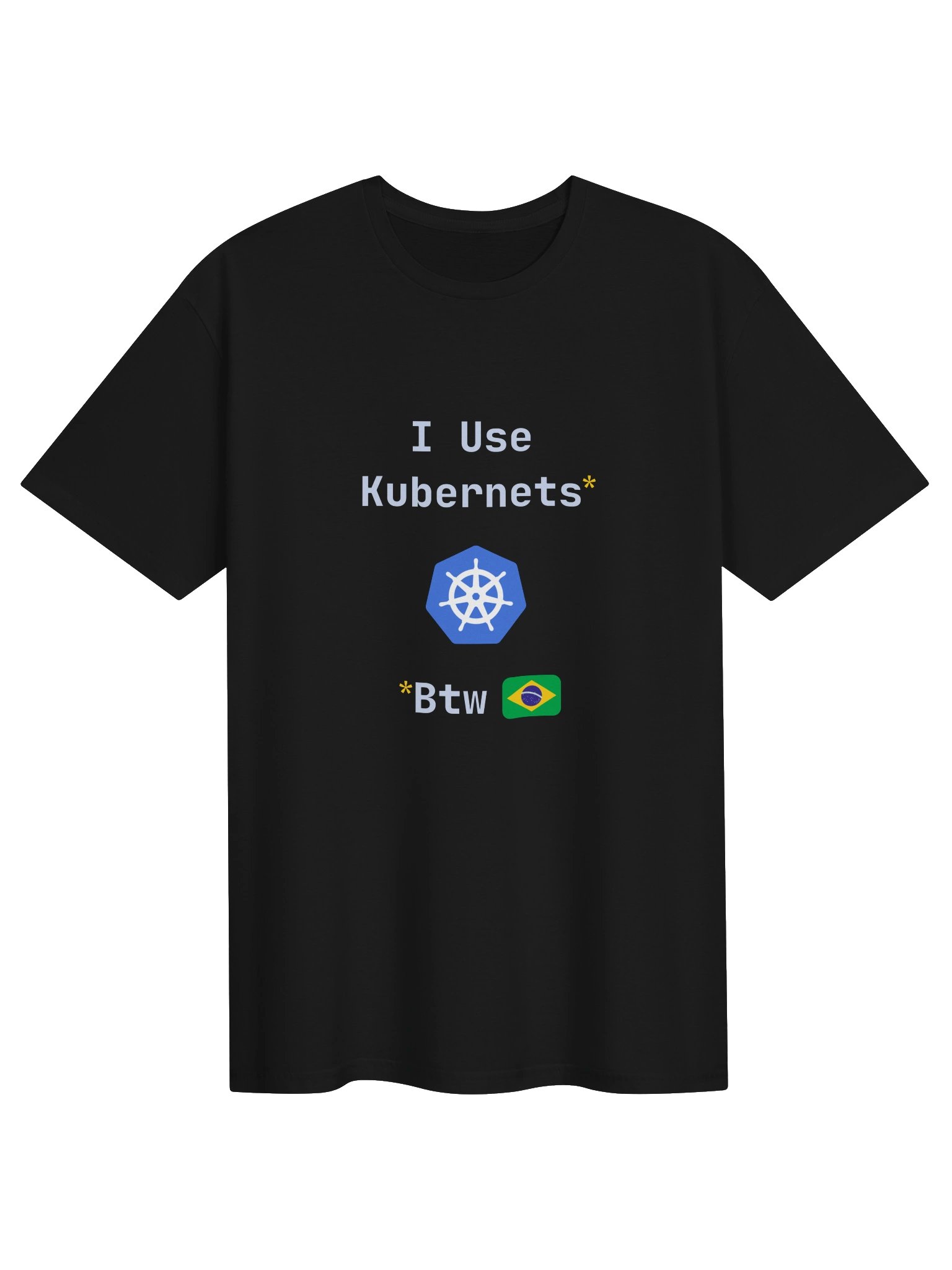 I Use Kubernets Btw Brazil T-Shirt product image (1)