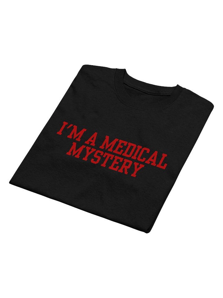 I'm Medical Mystery T-Shirt product image (2)