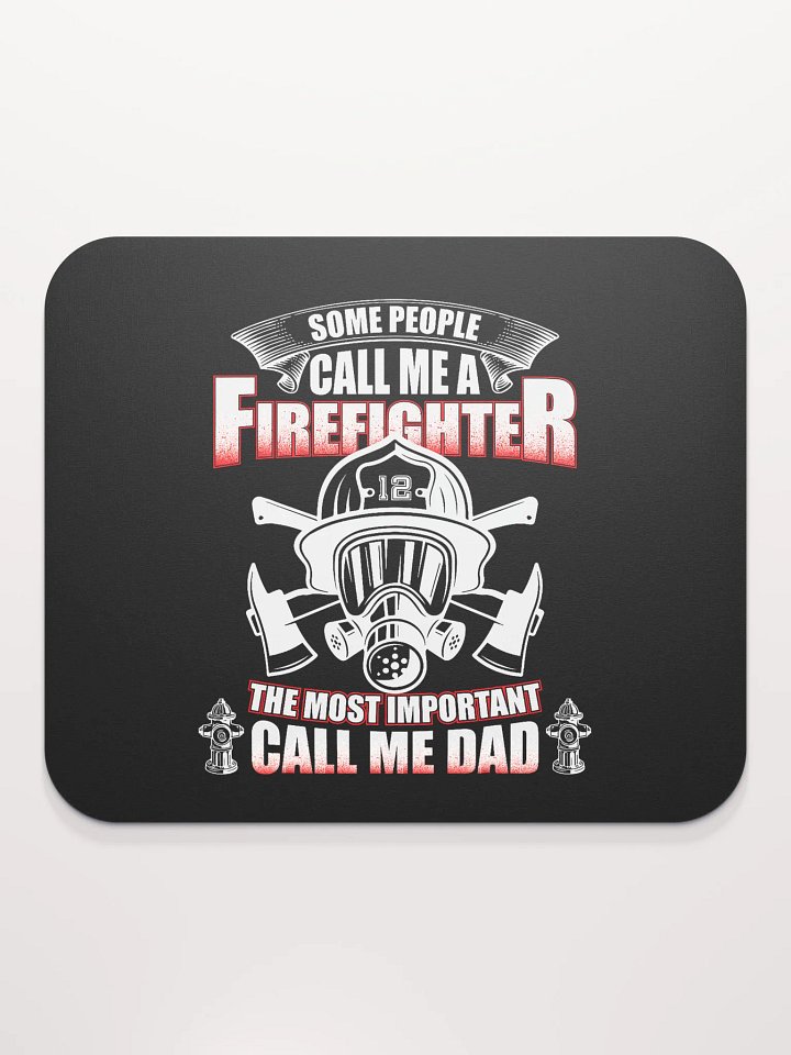 Firefighter Dad - Mouse Pad product image (2)