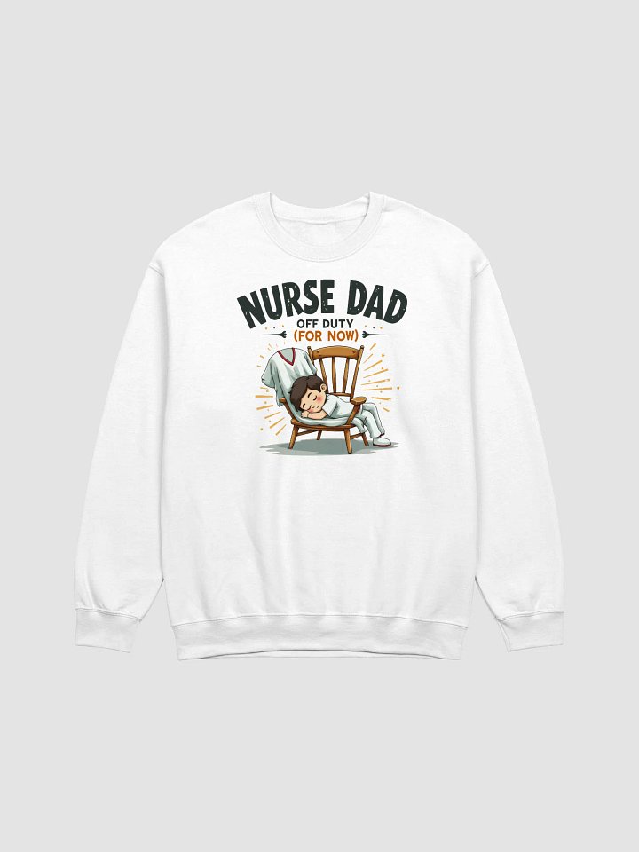 Nurse Dad Off Duty Crewneck Sweatshirt product image (4)