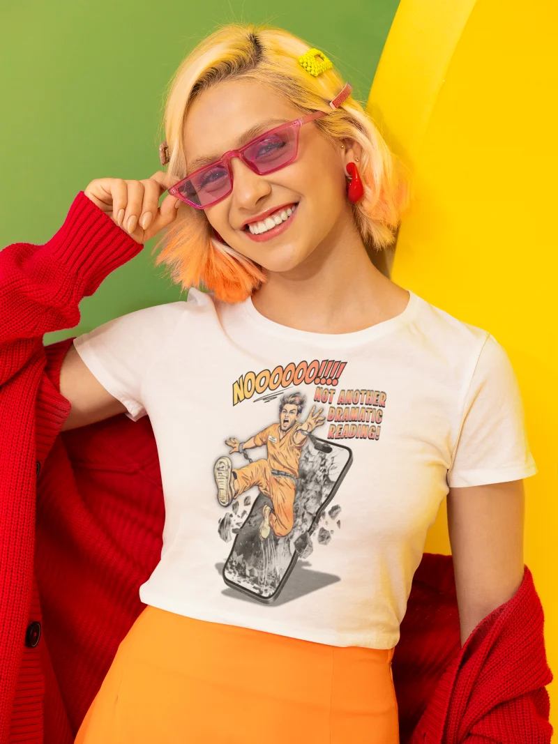 Not Another Dramatic Reading Funny Graphic T Shirt product image (48)