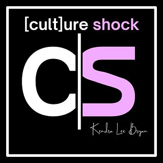 [Cult]ure Shock