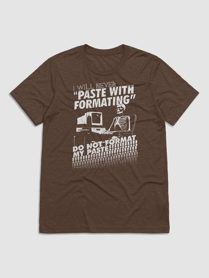 I WILL NEVER PASTE WITH FORMATTING!!! TRI BLEND product image (1)