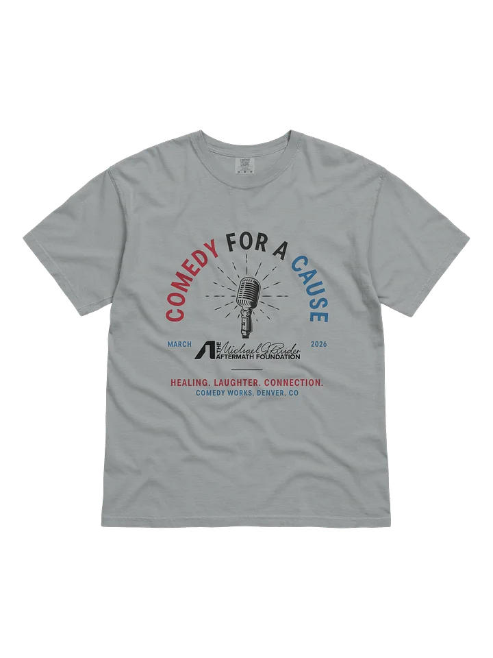 Comedy for a Cause Event Tee (Limited Edition) product image (1)