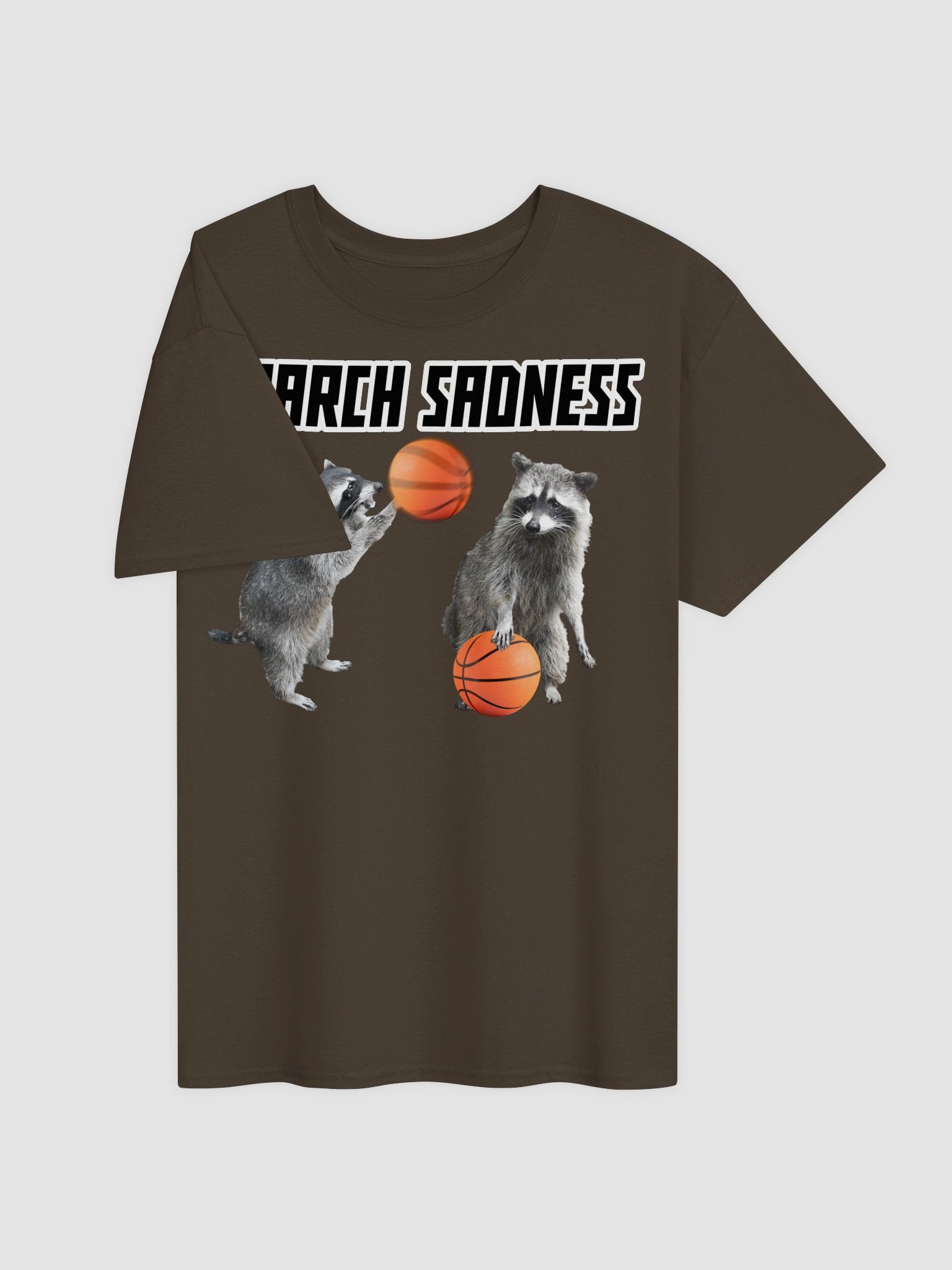 March Sadness Raccoon T-shirt product image (44)