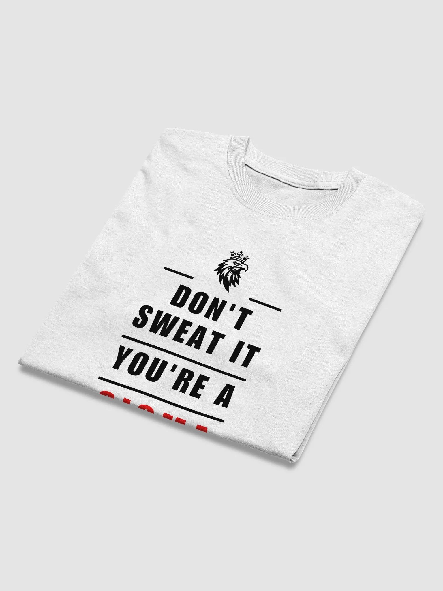 Don't sweat it, you're a sigma Regular Fit T-shirt product image (4)