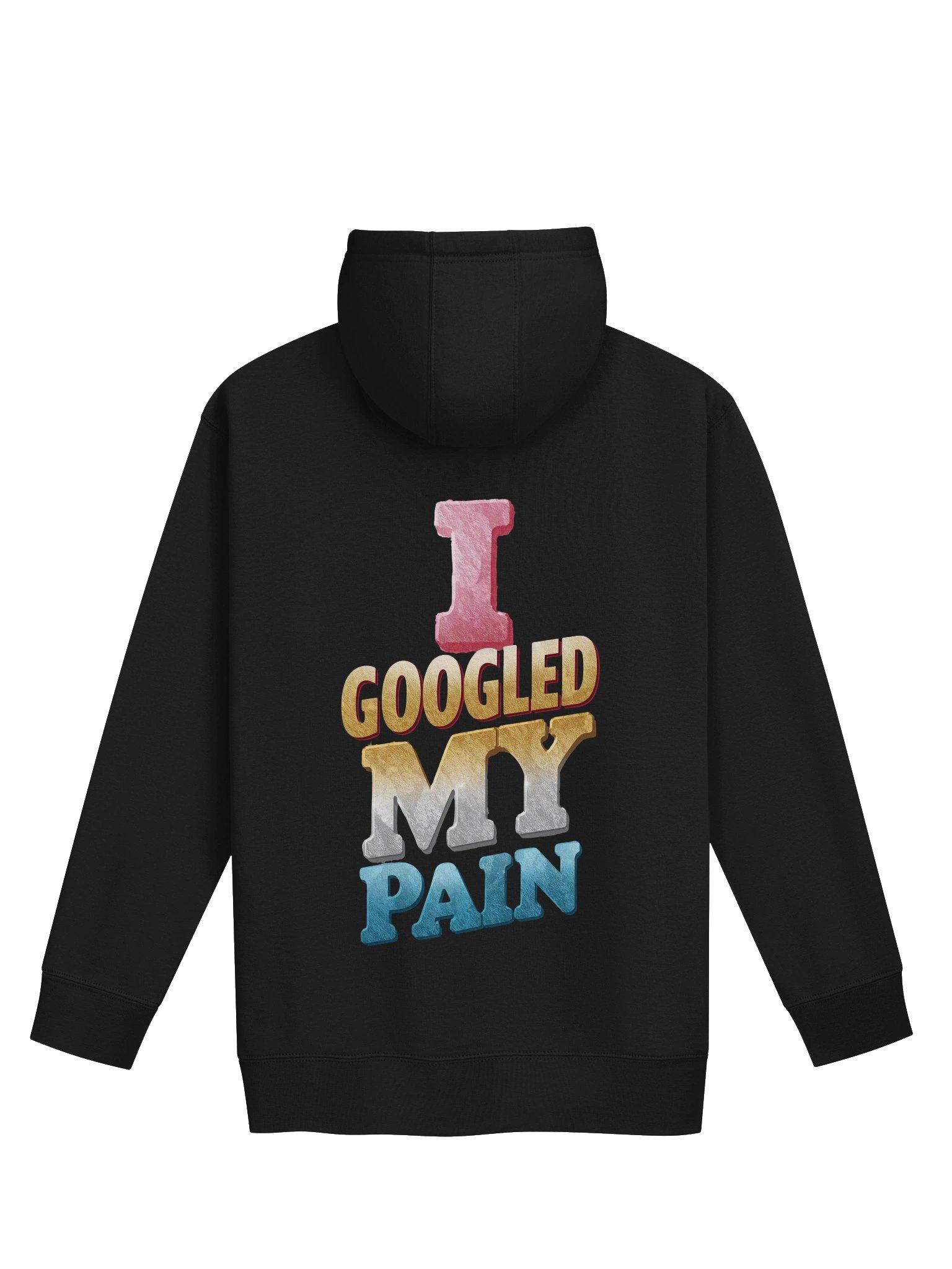 I Googled My Pain Premium Hoodie product image (2)