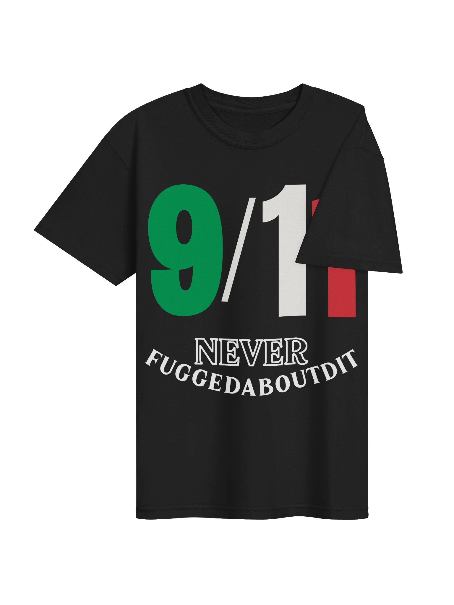 NEVER FUGGEDABOUDIT Tee product image (32)