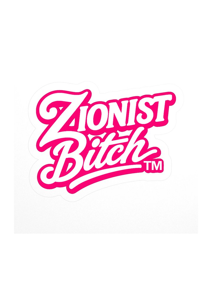 Zionist Bitch Sticker (Script) product image (2)