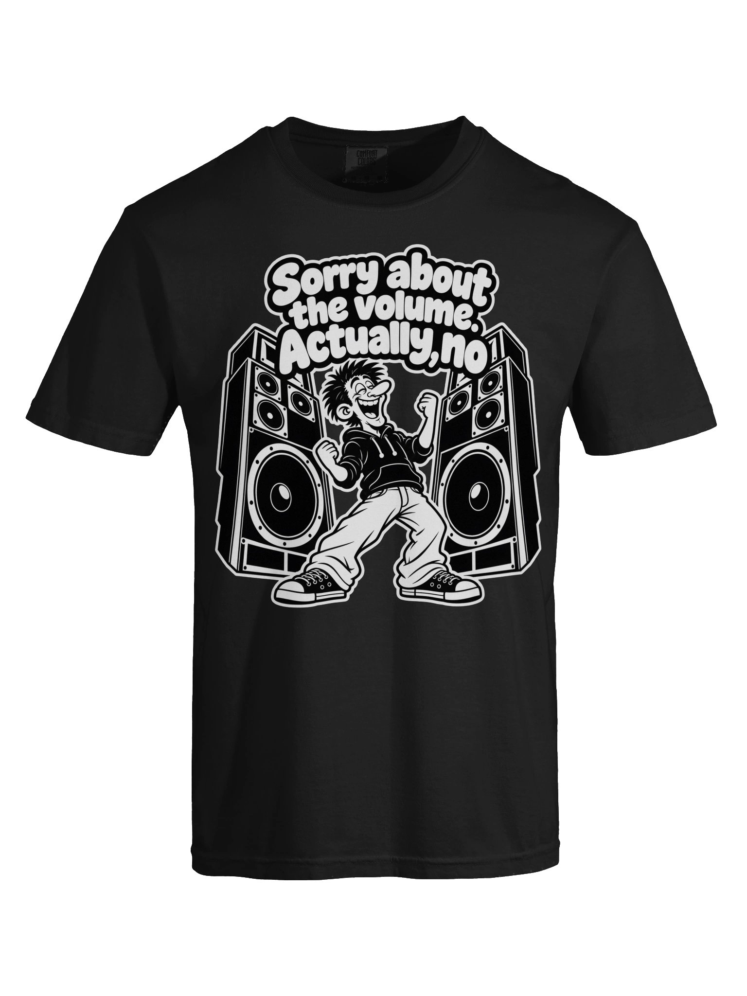 Sorry About The Volume Actually No - Dyed Heavy T-Shirt product image (9)