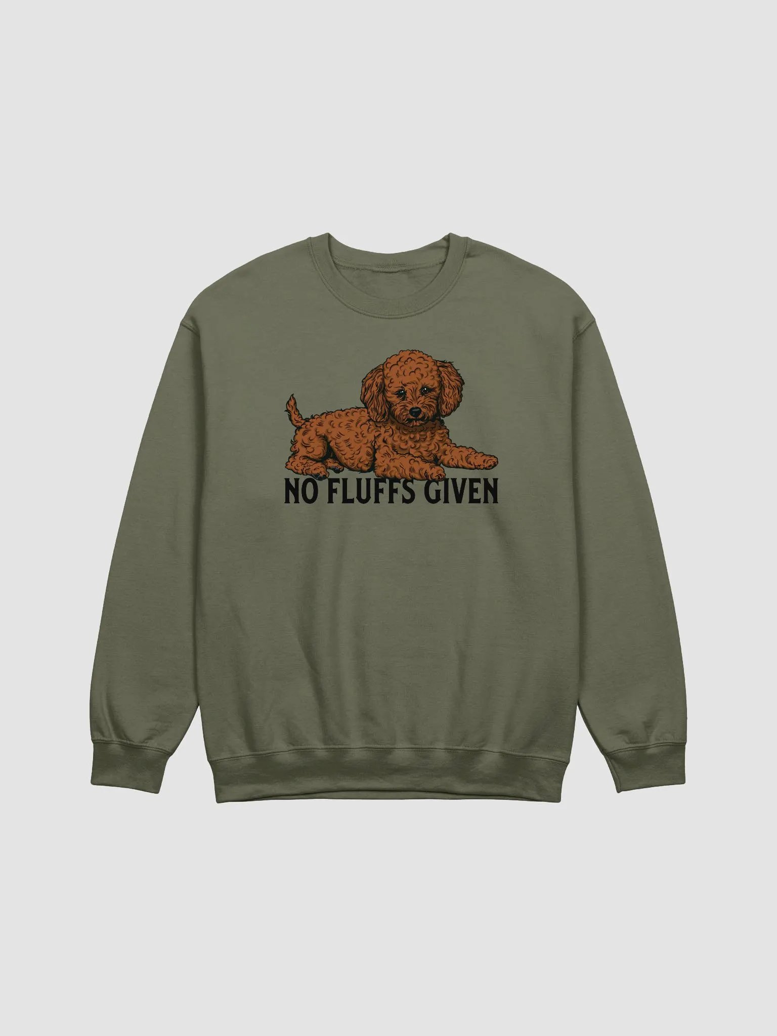 No Fluffs Given Sweatshirt of a Toy Poodle(Chocolate) | Funny Shirt for Poodle Paw-rents product image (1)