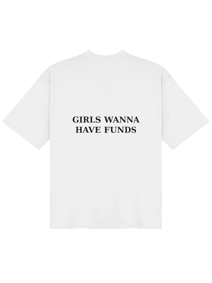 Girls Wanna Have Funds product image (1)