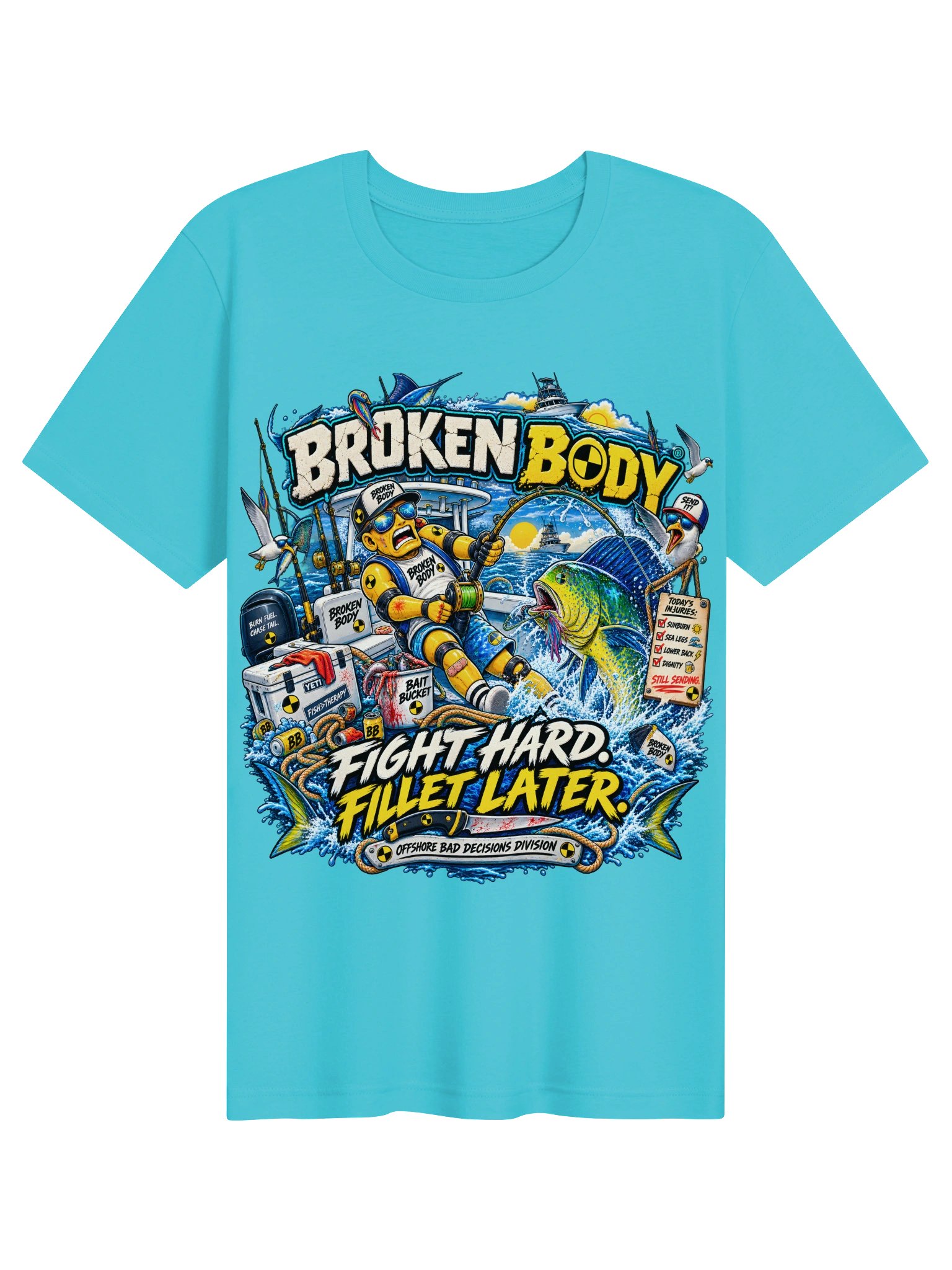 FLAT OUT BROKEN™ — FIGHT HARD. FILLET LATER. — T-SHIRT product image (81)