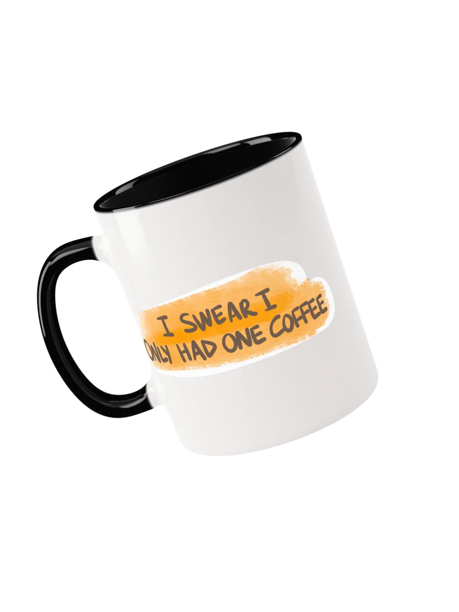I Swear I Had Only One Coffee Coloured Mug product image (4)